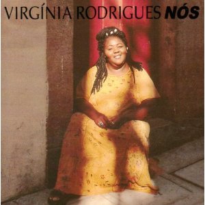 VIRGINIA RODRIGUES / ヴィルジニア・ホドリゲス / NOS