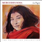 MERCEDES SOSA / メルセデス・ソーサ / ラ・ネグラ~ザ・ディフィニティヴ・コレクション