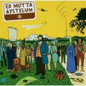 ED MOTTA / エヂ・モッタ / アイステルン