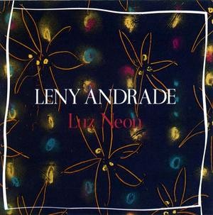 LENY ANDRADE / レニー・アンドラーヂ / ネオンの輝き 