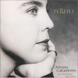 ADRIANA CALCANHOTTO / アドリアーナ・カルカニョット / PERFIL 