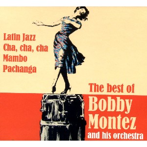BOBBY MONTEZ / ボビー・モンテス / BEST OF BOBBY MONTEZ