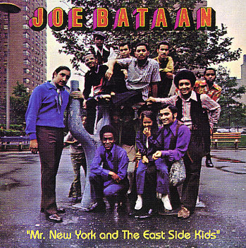JOE BATAAN / ジョー・バターン / MR. NEW YORK AND THE EAST SIDE KIDS
