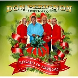 DON PERIGNON Y LA PUERTORRIQUENA / ドン・ペリニョン / REGALO DE NAVIDAD
