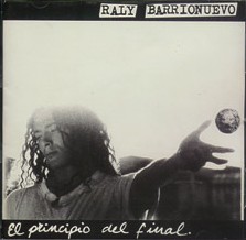 RALY BARRIONUEVO  / ラリー・バリオヌエボ / EL PRINCIPIO DEL FINAL