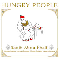 RABIH ABOU - KAHALIL / ラビ・アブ・カリル / HUNGARY PEOPLE