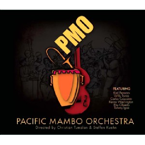 PACIFIC MAMBO ORCHESTRA / パシフィック・マンボ・オーケストラ / PMO