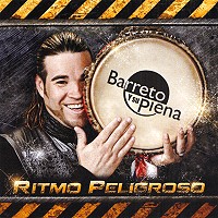 BARRETO Y SU PLENA / バレット・イ・ス・プレーナ / RITMO PELIGROSO