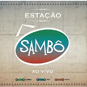SAMBO / サンボ / ESTACAO SAMBO - AO VIVO