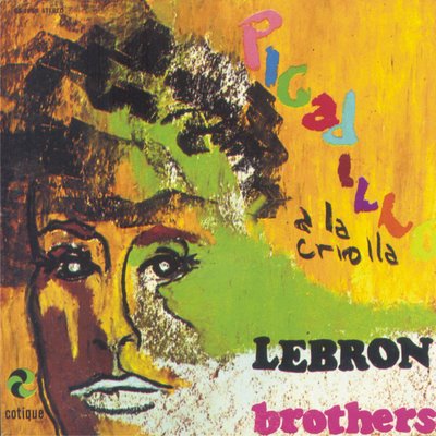 LEBRON BROTHERS / レブロン・ブラザーズ / PICADILLO A LA CRIOLLA