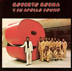 ROBERTO ROENA / ロベルト・ロエナ / ROBERTO ROENA Y SU APOLLO SOUND 9 