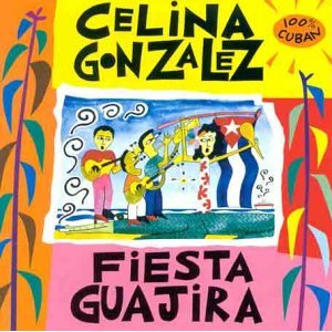 CELINA GONZALES / FIESTA GUARJIRA  