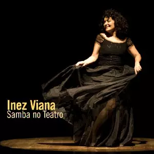 INEZ VIANA / イネス・ヴィアナ / SAMBA NO TEATRO