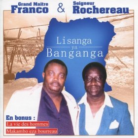 FRANCO & ROCHEREAU / フランコ & ロシュロー / LISANGA YA BANGANGA
