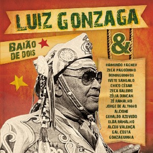 LUIZ GONZAGA / ルイス・ゴンザーガ / BAIAO DE DOIS