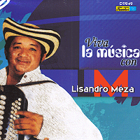 LISANDRO MEZA / リサンドロ・メサ / VIVA LA MUSICA CON LISANDRO MEZA
