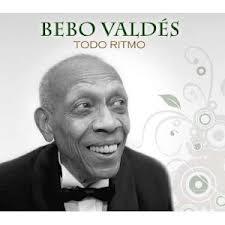 BEBO VALDES / ベボ・バルデス / TODO RITMO
