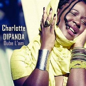 CHARLOTTE DIPANDA / シャルロット・ディパンダ / DUBE I' AM