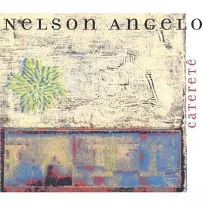 NELSON ANGELO / ネルソン・アンジェロ / CATERETE 