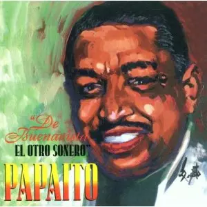 PAPAITO / パパイート / DE BUENAVISTA EL OTRO SONERO 