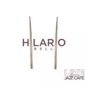 HILARIO BELL / イラリオ・ベル / LIVE AT EBS JAZZ CAFE 