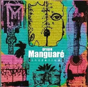 GRUPO MANGUARE / グルーポ・マングアレ / SINCRETISMO