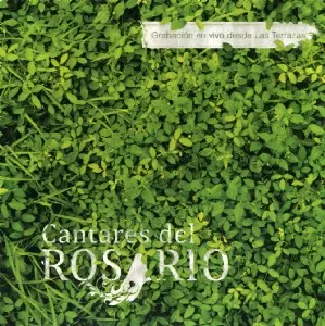 CANTARES DEL ROSARIO / カンターレス・デル・ロザリオ / GRABACION EN VIVO DESDE LAS TERRAZAS