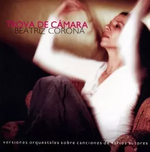 BEATRIZ CORONA / ベアトリス・コロナ / TROVA DE CAMARA