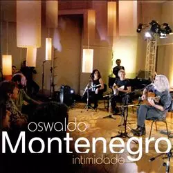OSWALDO MONTENEGRO / オズヴァウド・モンチネグロ / INTIMIDADE