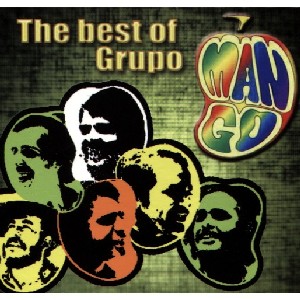 GRUPO MANGO / グルーポ・マンゴー / THE BEST OF GRUPO MANGO