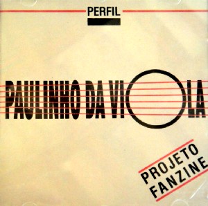 PAULINHO DA VIOLA / パウリーニョ・ダ・ヴィオラ / PROJETO FANZINE   