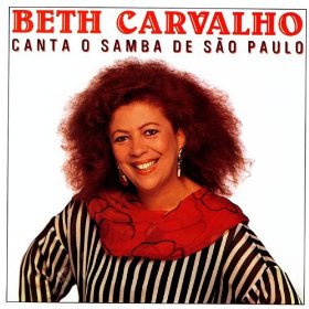 BETH CARVALHO / ベッチ・カルヴァーリョ / CANTA O SAMBA DE SAO PAULO  