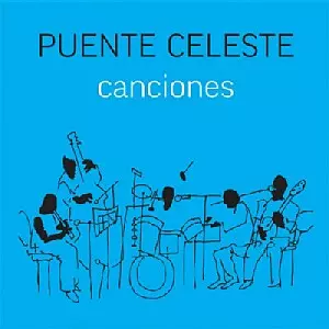 PUENTE CELESTE / プエンテ・セレステ商品一覧｜ディスクユニオン