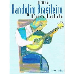 AFONSO MACHADO / アフォンソ・マシャード / METODO DO BANDOLIM BANDOLIM BRESIEIRO 