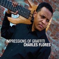 CHARLES FLORES / チャールズ・フローレス / IMPRESSIONS OF GRAFFITI
