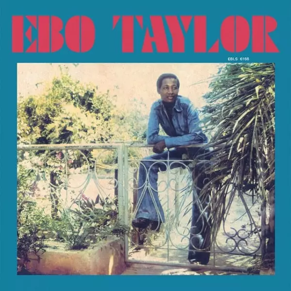 EBO TAYLOR / エボ・テイラー / EBO TAYLOR