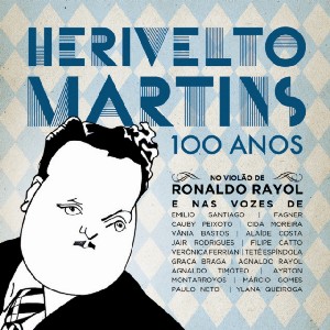 V.A. (HERIVELTO MARTINS) / オムニバス / HERIVELTO MARTINS 100 ANOS