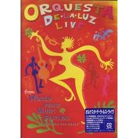 ORQUESTA DE LA LUZ / オルケスタ・デ・ラ・ルス / オルケスタ・デ・ラ・ルス・ライブ