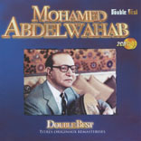 MOHAMED ABDEL WAHAB / 近代アラブ音楽の父~初期録音集