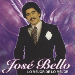 JOSE BELLO / ホセ・ベージョ / LO MEJOR DE LO MEJOR  