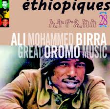 ALI BIRRA / アリ・ビラ / ETHIOPIQUES VOL.28 - GREAT OROMO MUSIC