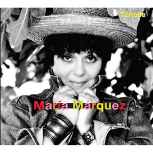 MARIA MARQUEZ (VENEZUELA) / マリア・マルケス / TONADA