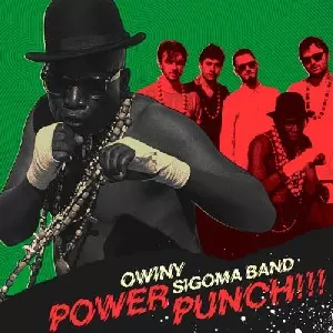 OWINY SIGOMA BAND / オウニー・シゴマ・バンド / POWER PUNCH