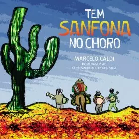 MARCELO CALDI / マルセロ・カルヂ / TEM SANFONA NO CHORO