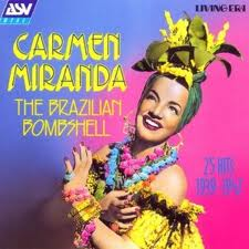 Brazilian Bombshell Carmen Miranda カルメン ミランダ Latin Brazil ディスクユニオン オンラインショップ Diskunion Net