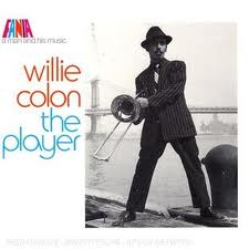 WILLIE COLON / ウィリー・コローン / A MAN & HIS MUSIC(THE PLAYER)