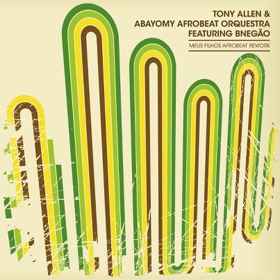 TONY ALLEN / トニー・アレン / MEUS FILHOS AFROBEAT REWORK 