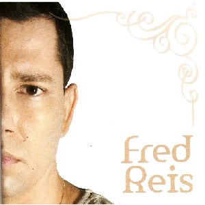 FRED REIS  / フレッヂ・ヘイス / FRED REIS