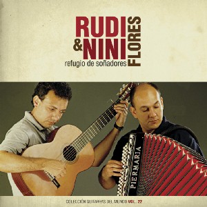 RUDI FLORES & NINI FLORES  / ルディ・フローレス & ニニ・フローレス / REFUGIO DE SONADORES