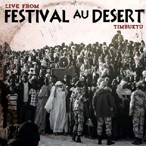 V.A. (LIVE FROM FESTIVAL AU DESERT, TIMBUKTU) / LIVE FROM FESTIVAL AU DESERT, TIMBUKTU